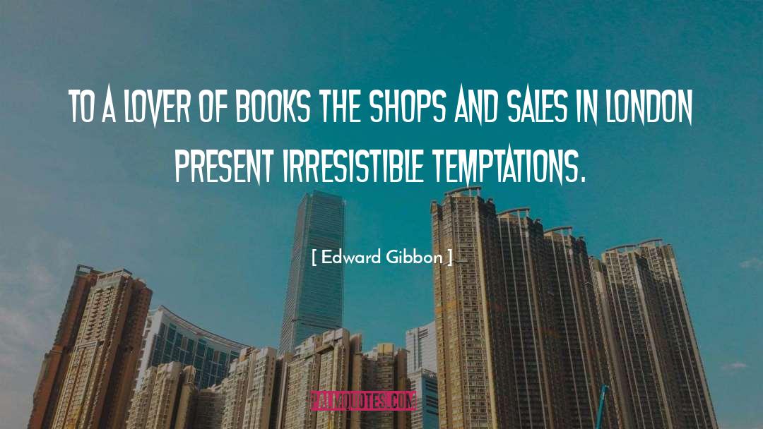 The Book Collection quotes by Edward Gibbon