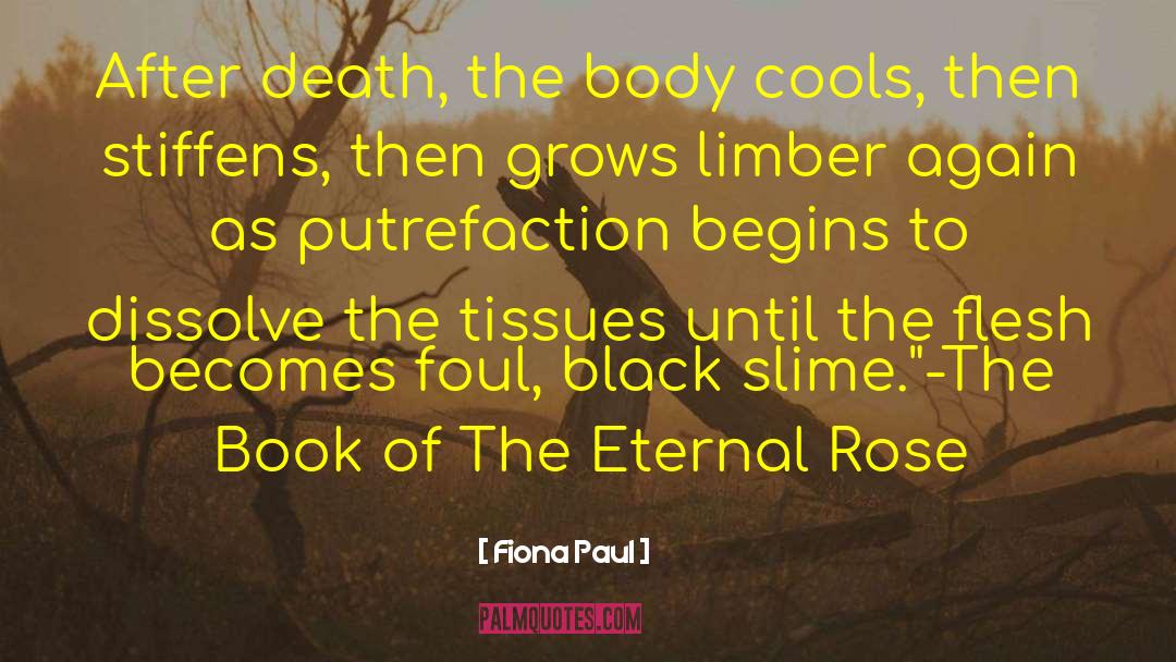 The Book Of The Eternal Rose quotes by Fiona Paul