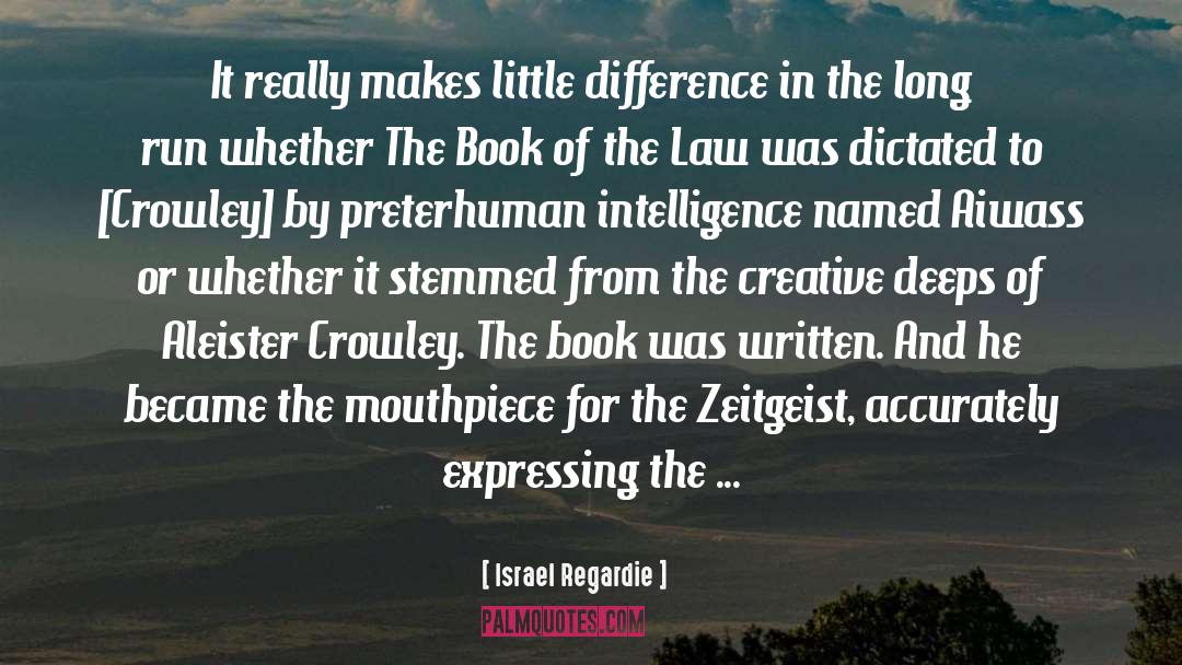 The Book Of The Law quotes by Israel Regardie