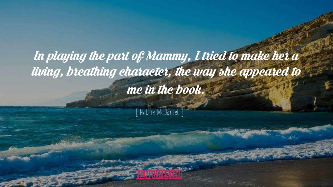 The Book quotes by Hattie McDaniel
