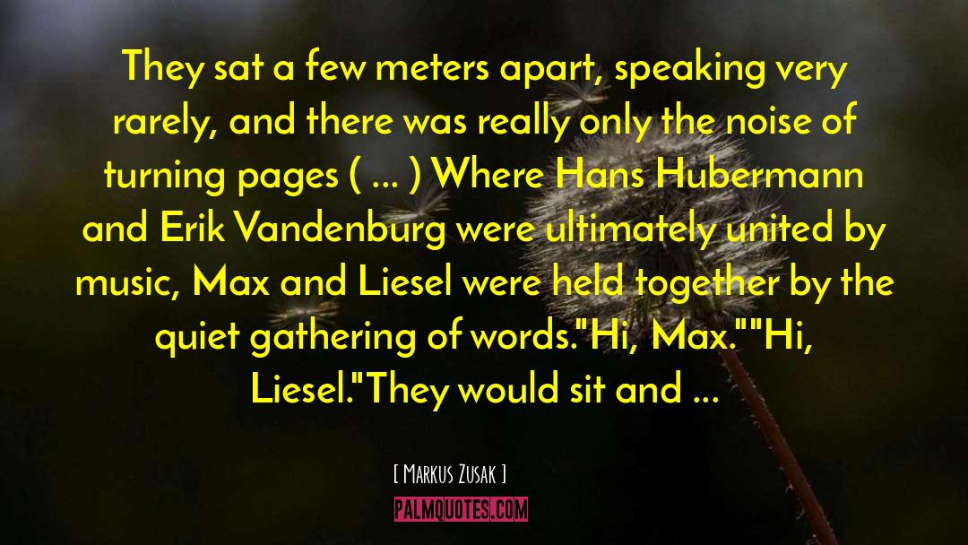 The Book Thief Liesel And Hans Relationship quotes by Markus Zusak