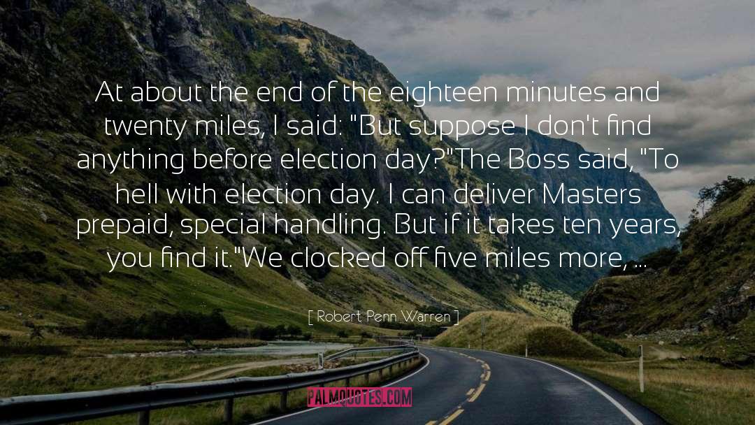The Boss quotes by Robert Penn Warren