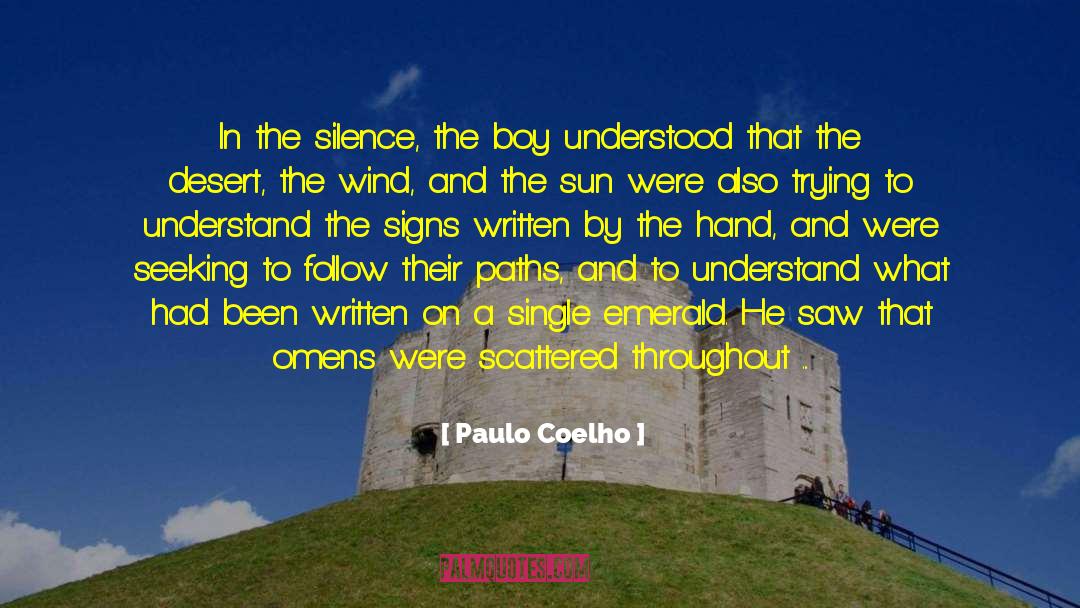 The Boy And Saw A Comet quotes by Paulo Coelho