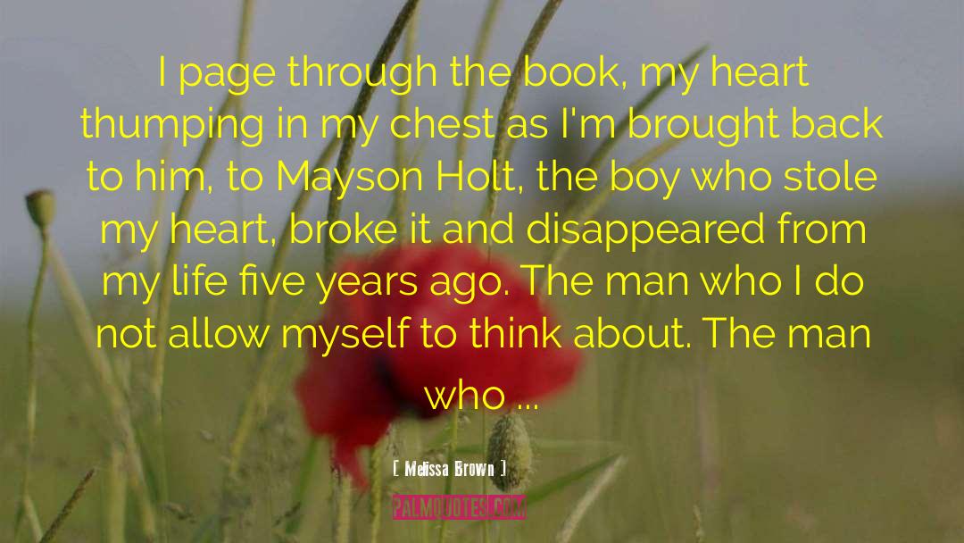 The Boy Who Steals Houses quotes by Melissa Brown