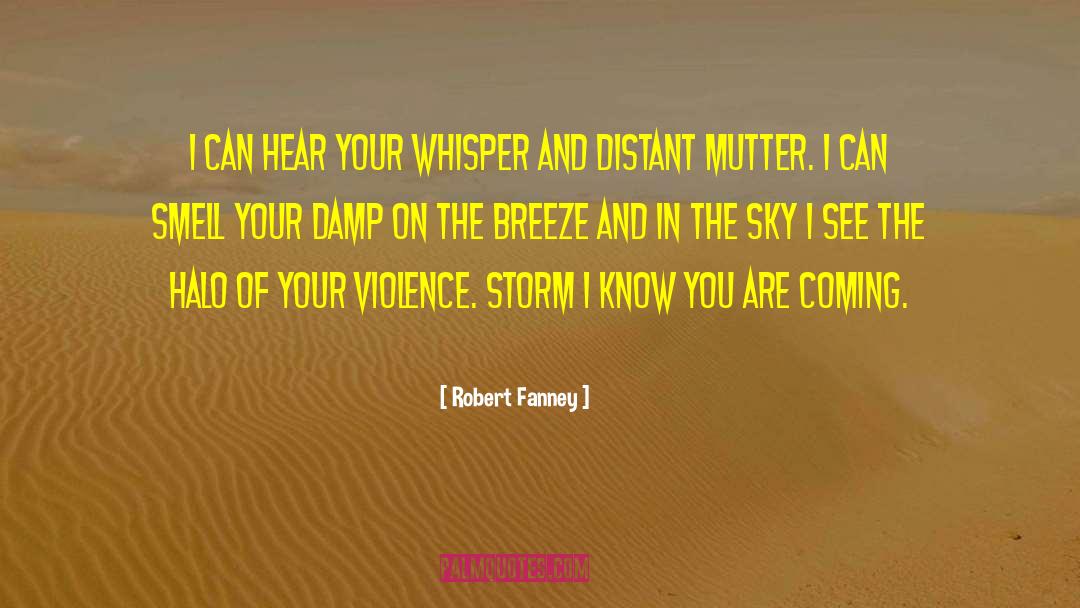 The Breeze quotes by Robert Fanney
