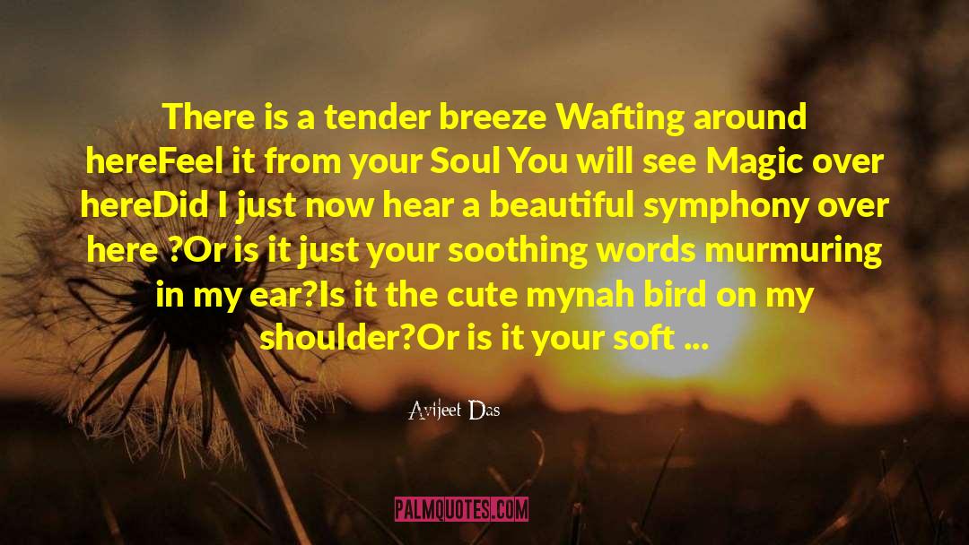 The Breeze quotes by Avijeet Das