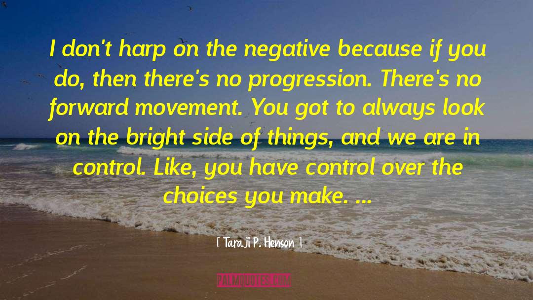 The Bright Side Of Life quotes by Taraji P. Henson