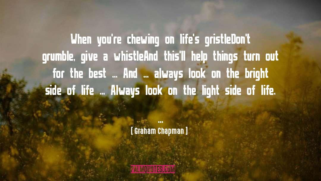 The Bright Side Of Life quotes by Graham Chapman