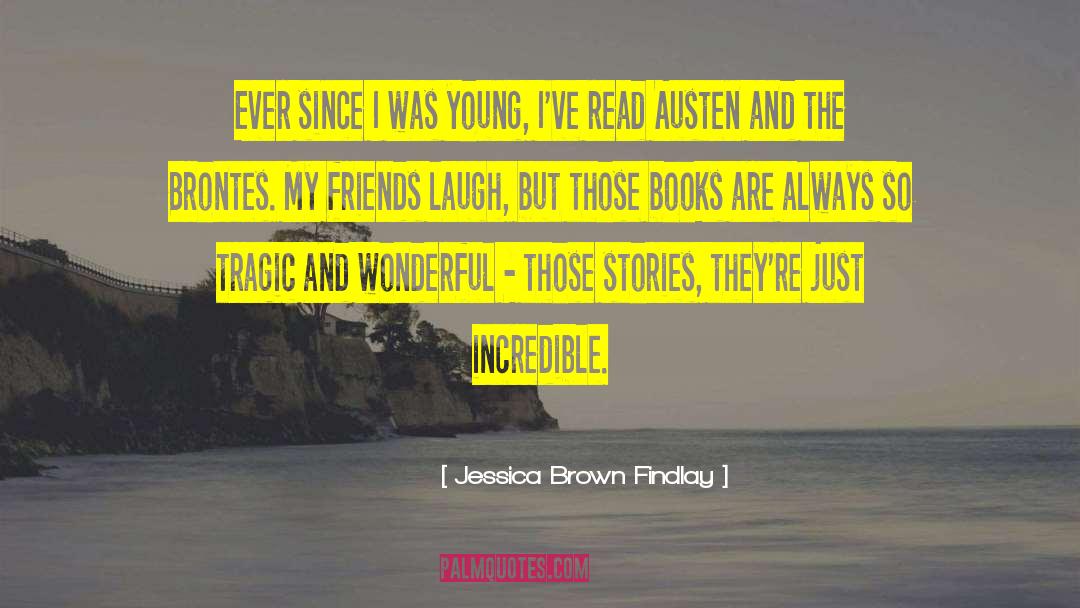 The Brontes quotes by Jessica Brown Findlay