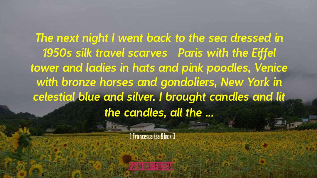 The Bronze Horseman quotes by Francesca Lia Block