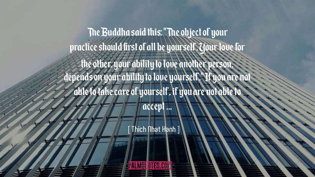 The Buddha quotes by Thich Nhat Hanh