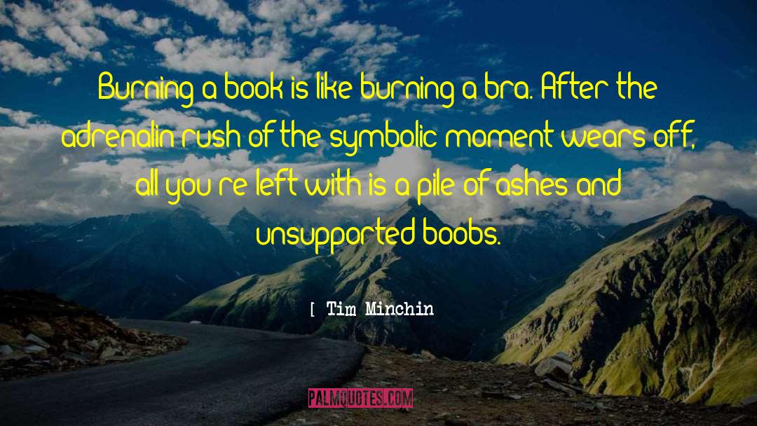 The Burning Times quotes by Tim Minchin