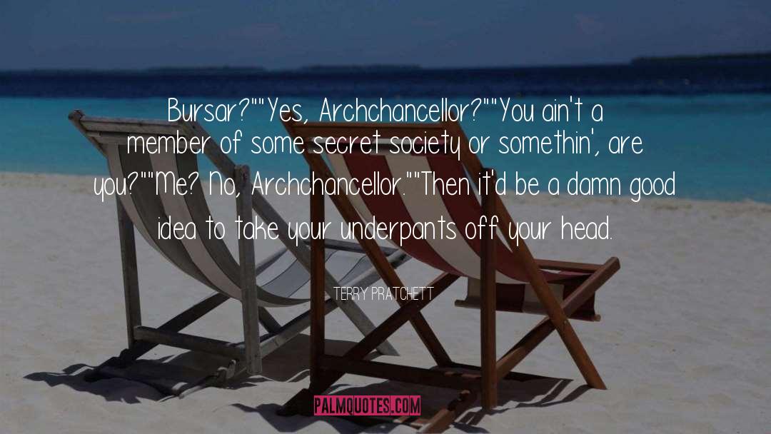 The Bursar quotes by Terry Pratchett