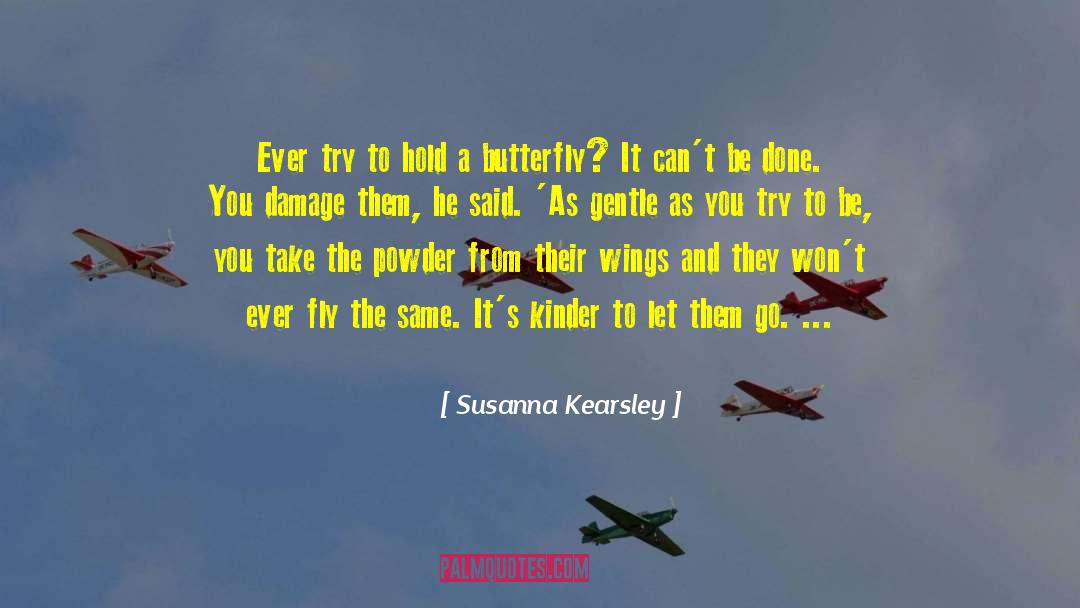 The Butterfly Garden quotes by Susanna Kearsley