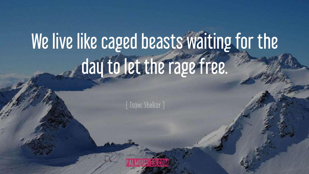 The Caged Graves quotes by Tupac Shakur