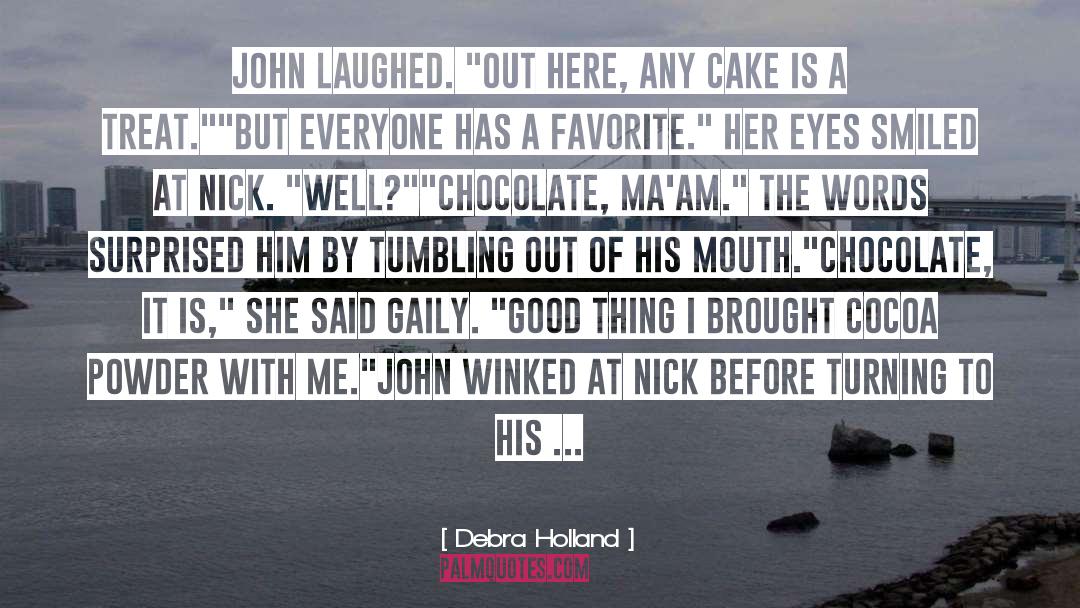 The Cake Is A Lie quotes by Debra Holland