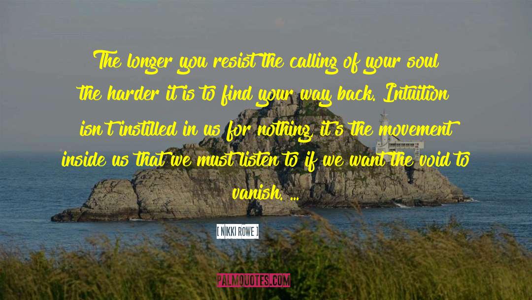 The Calling quotes by Nikki Rowe