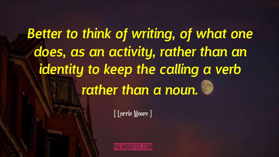 The Calling quotes by Lorrie Moore