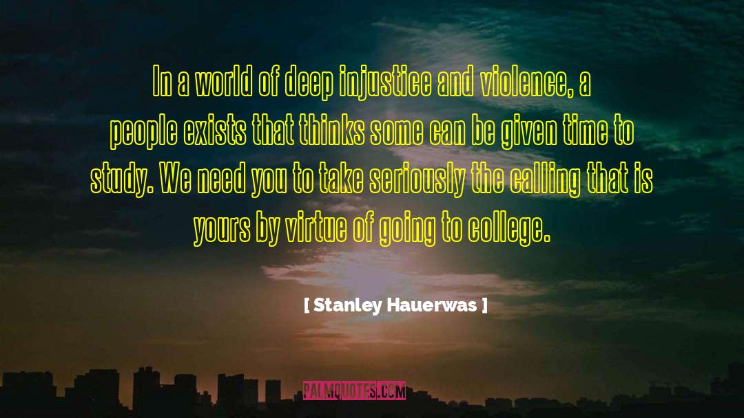 The Calling quotes by Stanley Hauerwas