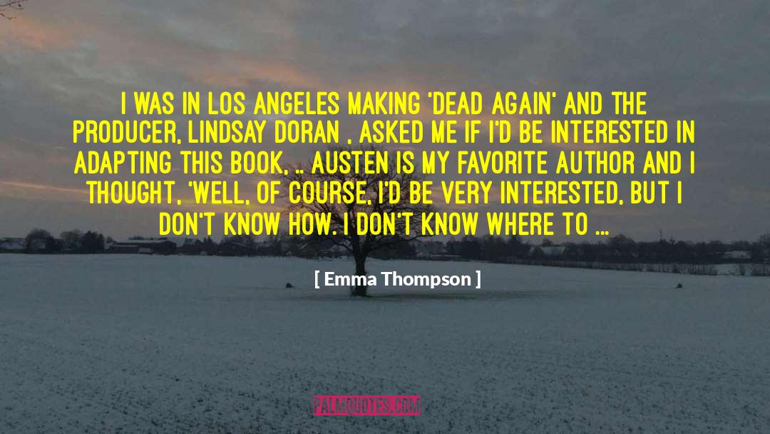 The Cambodian Book Of The Dead quotes by Emma Thompson