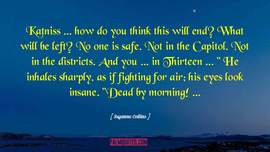 The Capitol quotes by Suzanne Collins