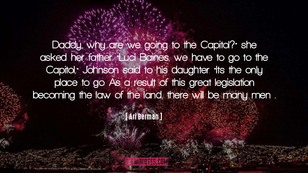 The Capitol quotes by Ari Berman