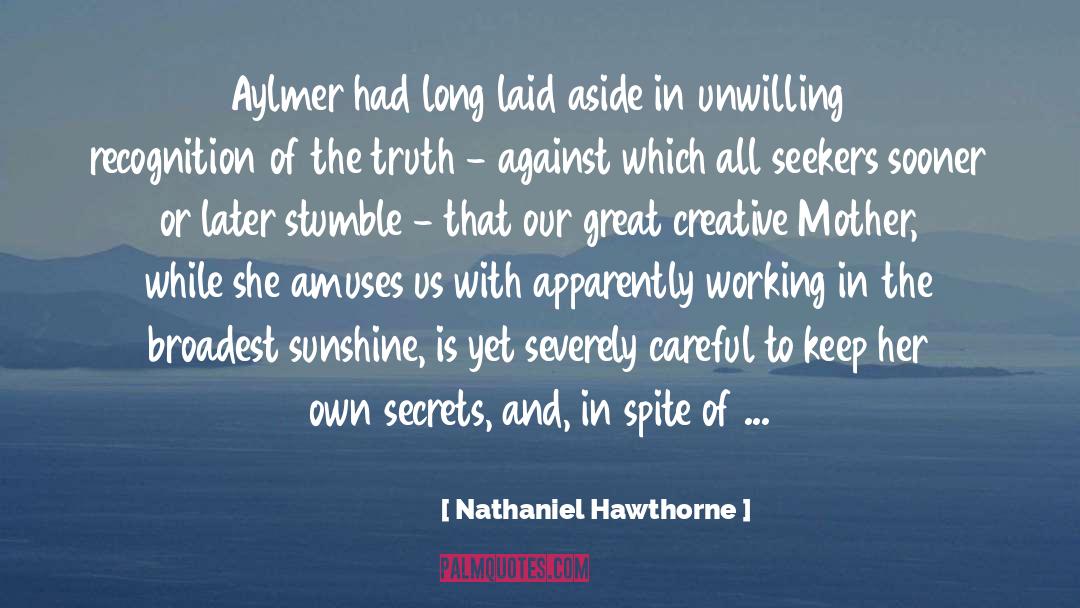 The Careful Undressing Of Love quotes by Nathaniel Hawthorne