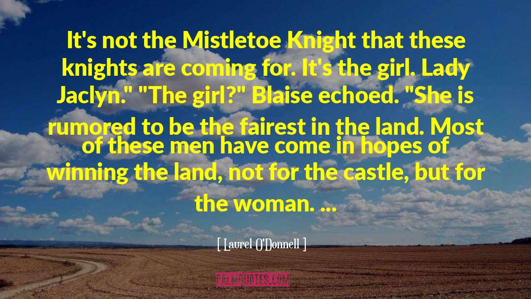 The Castle quotes by Laurel O'Donnell