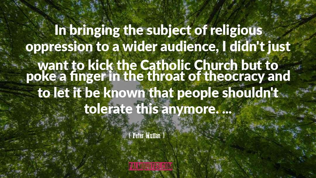 The Catholic Church quotes by Peter Mullan