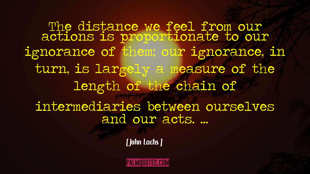 The Chain quotes by John Lachs