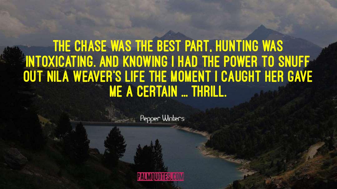 The Chase quotes by Pepper Winters