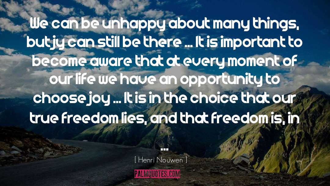 The Choice quotes by Henri Nouwen