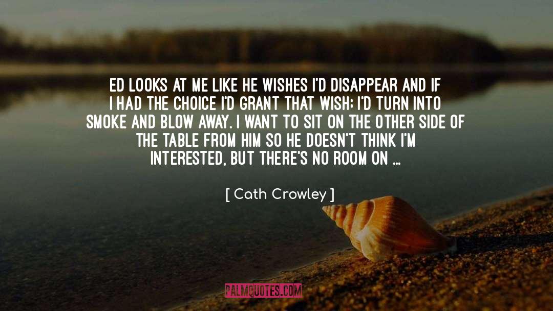 The Choice quotes by Cath Crowley