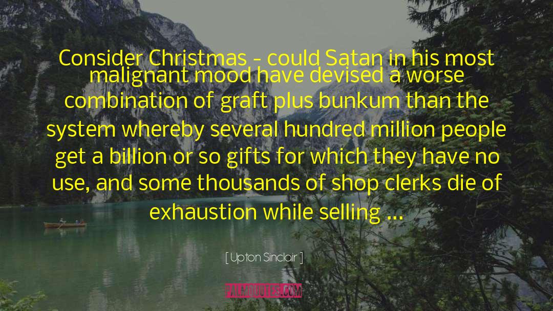The Christmas Invasion quotes by Upton Sinclair