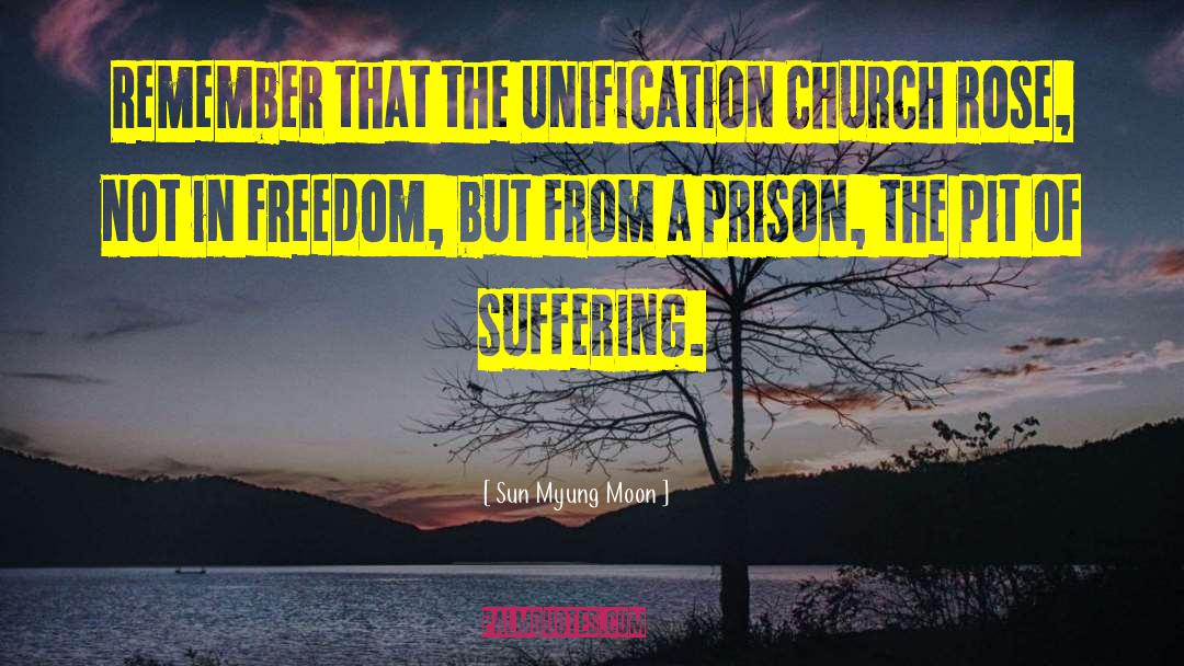 The Church Of Christ quotes by Sun Myung Moon