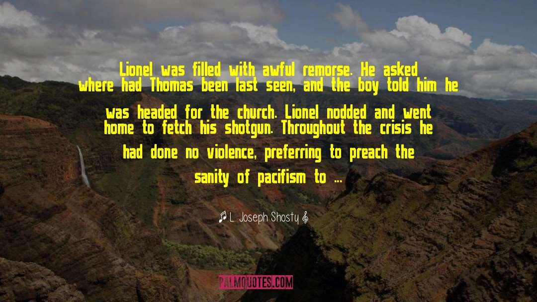 The Church Of South Florida quotes by L. Joseph Shosty