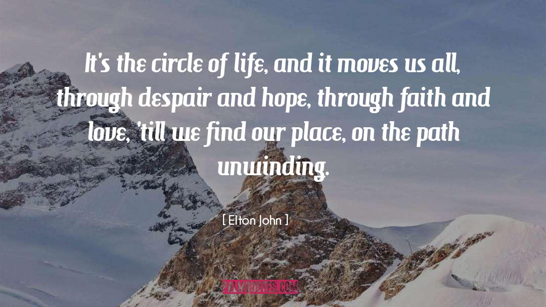 The Circle Of Life quotes by Elton John