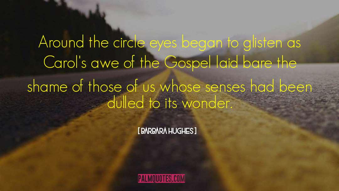 The Circle quotes by Barbara Hughes