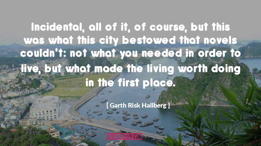 The City Center quotes by Garth Risk Hallberg