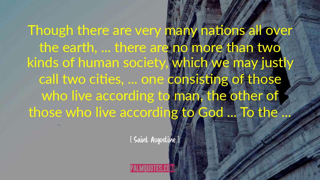 The City Of Man quotes by Saint Augustine