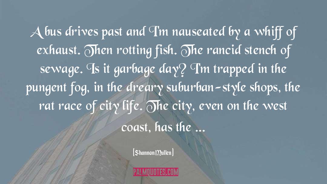 The City quotes by Shannon Mullen