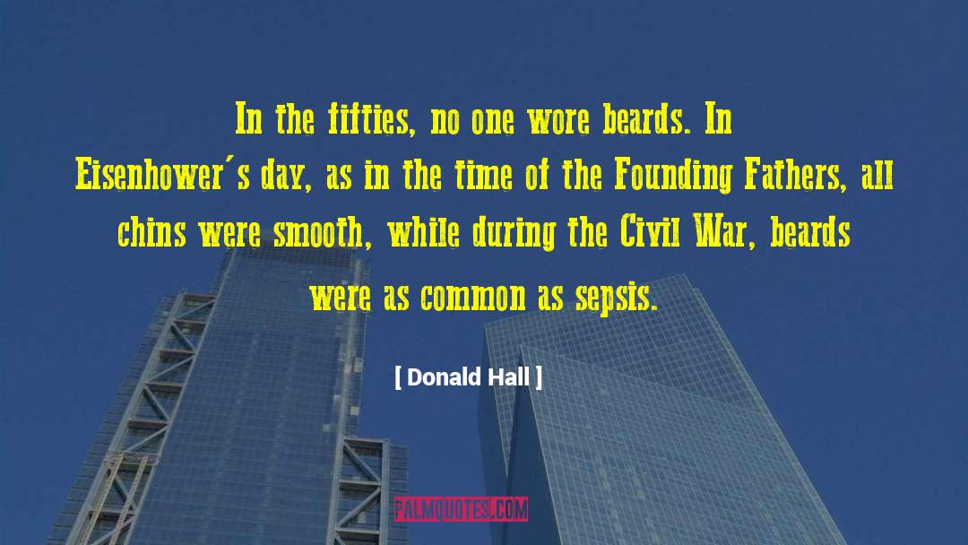 The Civil War quotes by Donald Hall