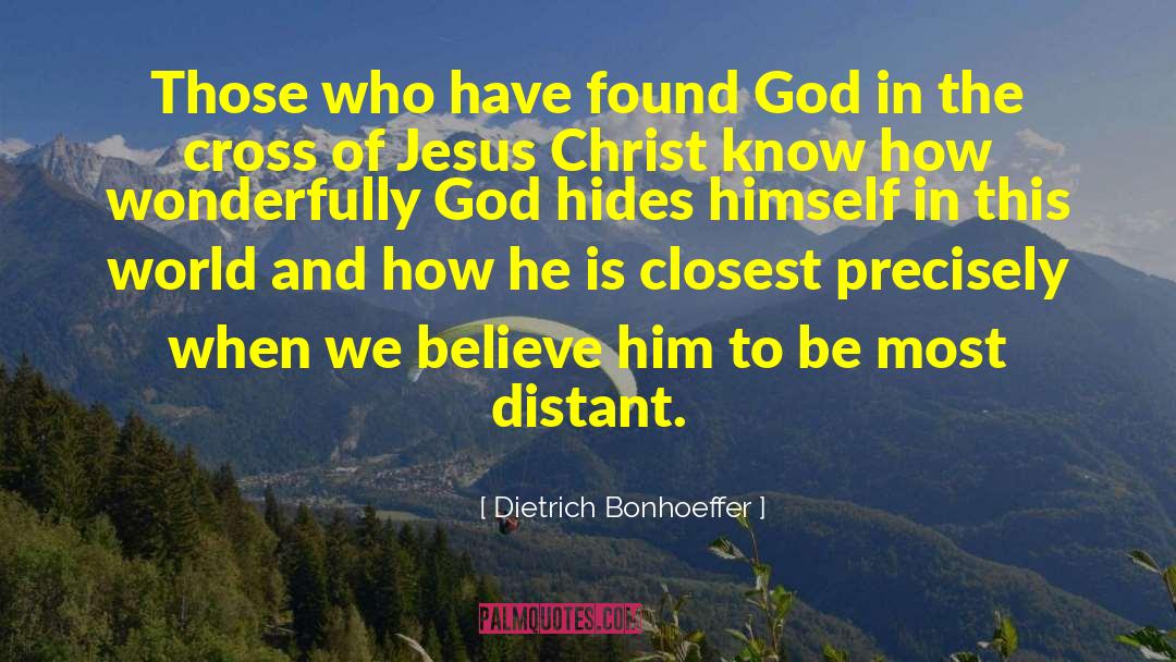 The Closest Enemy quotes by Dietrich Bonhoeffer