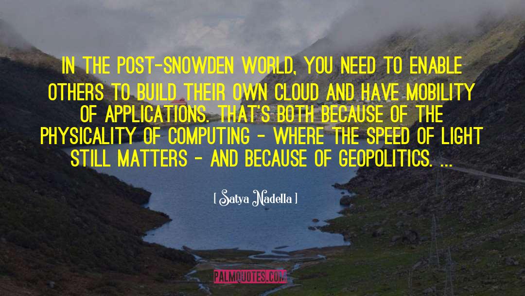 The Cloud Computing quotes by Satya Nadella