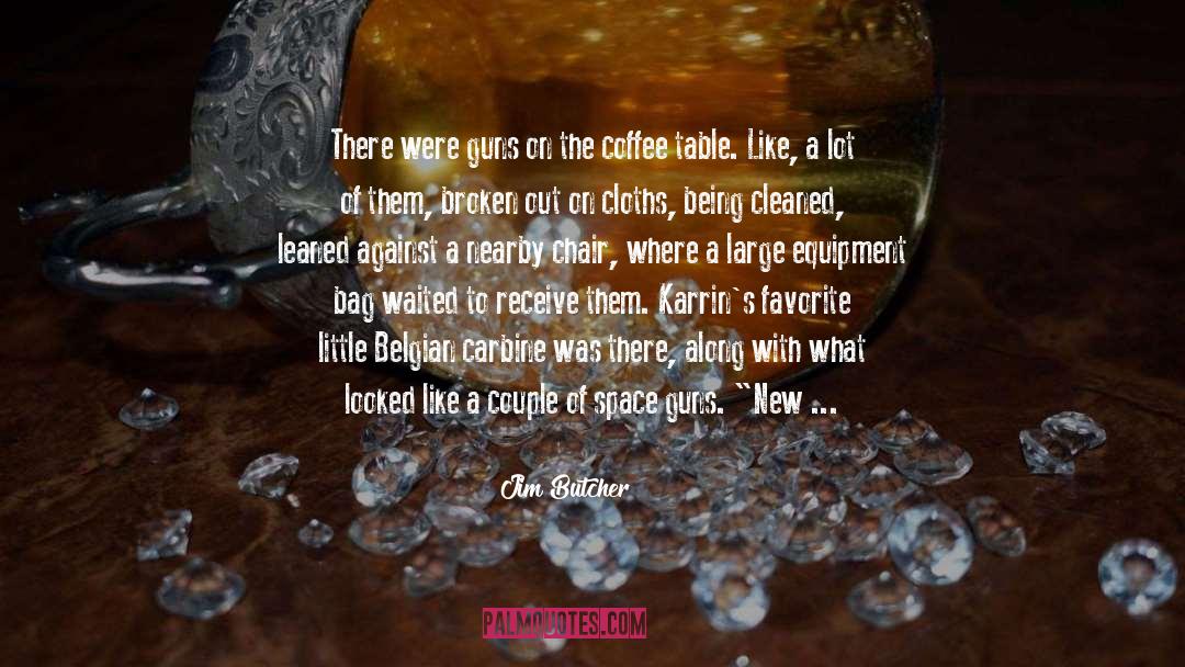 The Coffee Traders quotes by Jim Butcher