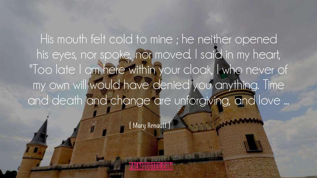 The Cold Dish quotes by Mary Renault