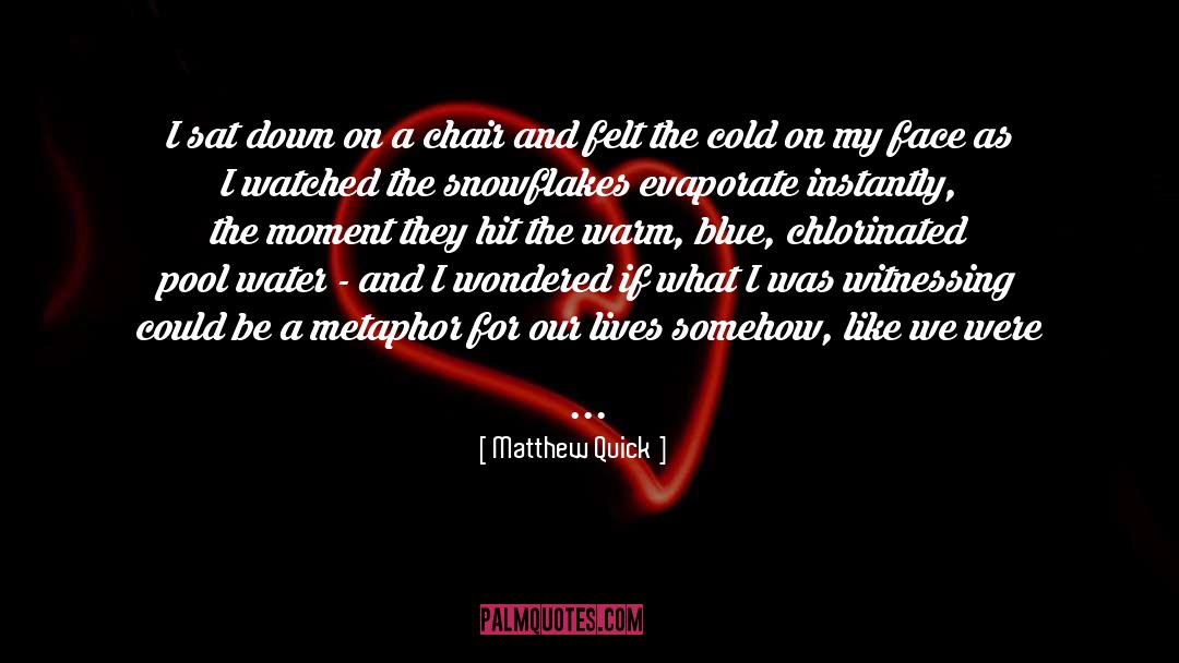 The Cold quotes by Matthew Quick