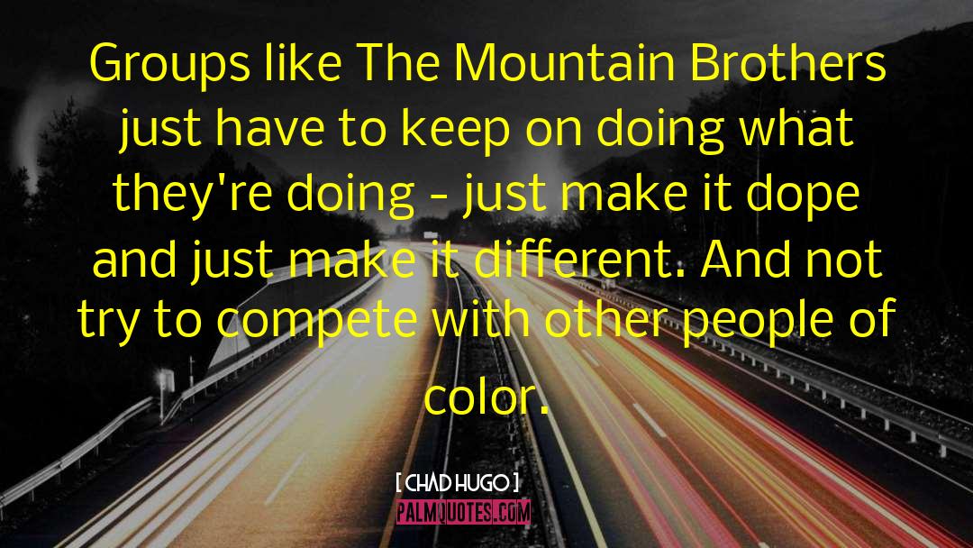 The Color Project quotes by Chad Hugo