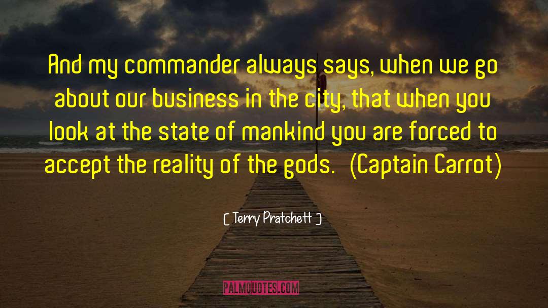 The Commander And The Den Asaan quotes by Terry Pratchett