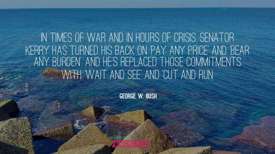 The Commitments quotes by George W. Bush